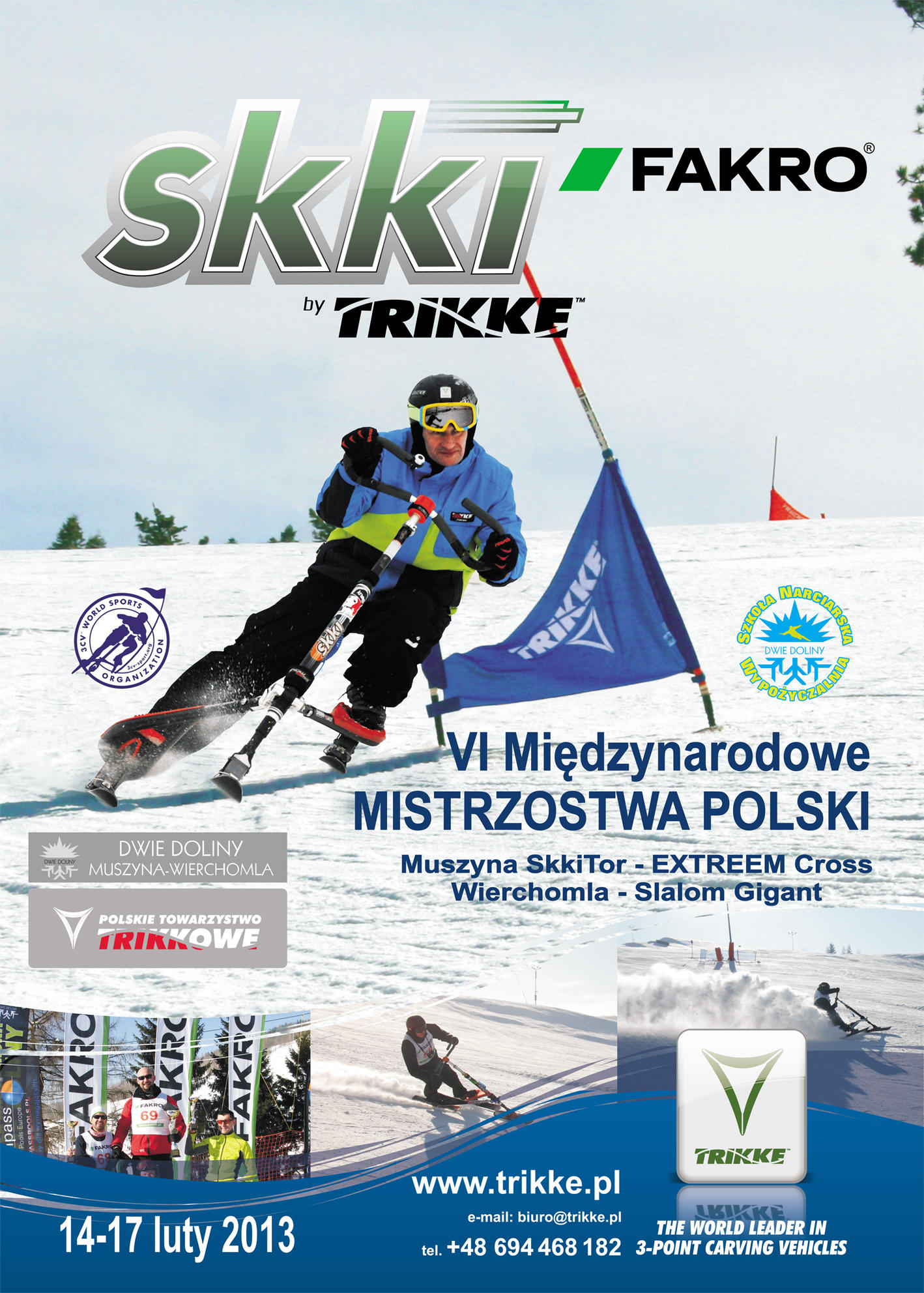 Szóste Międzynarodowe Mistrzostwa Polski Skki Trikke FAKRO Cup 2013