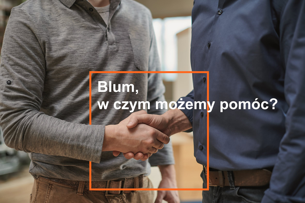 Blum, w czym możemy pomóc?
