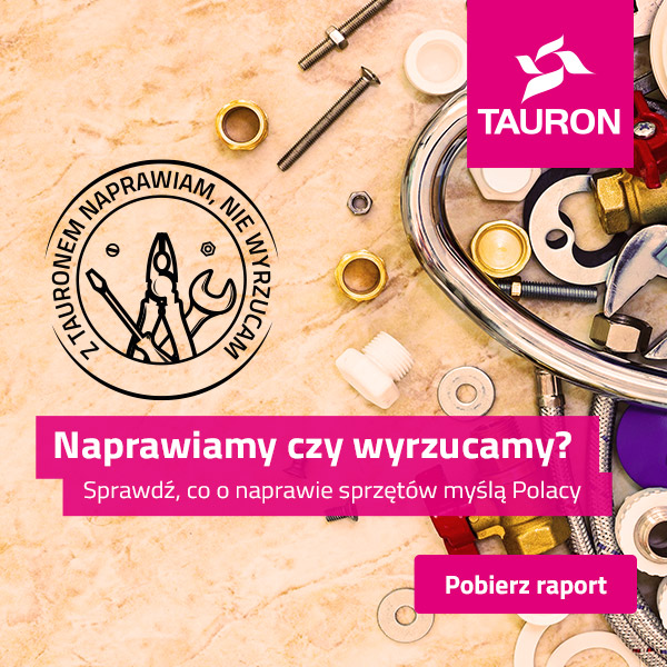 Raport „Naprawiamy czy wyrzucamy”