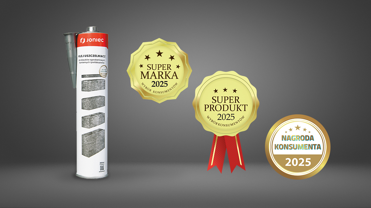 Klej uszczelniacz od Firmy JONIEC® otrzymał Godła ,,Nagroda Konsumenta 2025”, ,,Super Produkt 2025” oraz ,,Super Marka 2025”