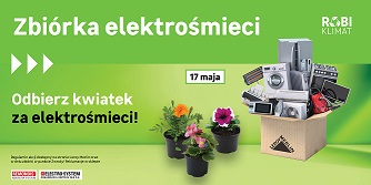 Masz w domu elektrośmieci? Zamień je na kwiatki i RÓB KLIMAT! Leroy Merlin zaprasza na zbiórkę elektroodpadów.