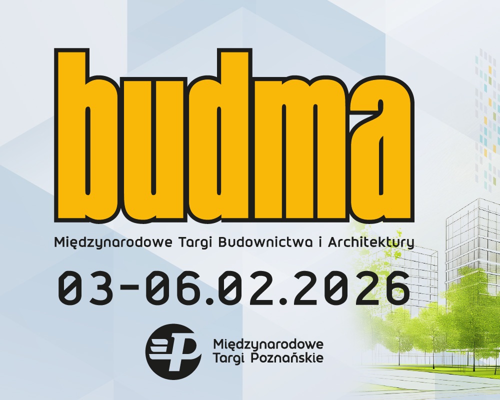BUDMA 2026: Nowa formuła, jeszcze większy potencjał – kontynuujmy wspólnie budowę silnej marki i najważniejszego wydarzenia branżowego w regionie.
